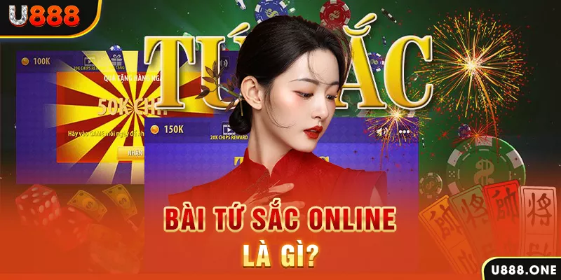 Bài Tứ Sắc online là gì?