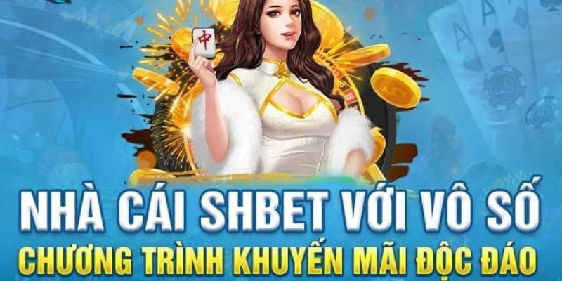 Khuyến mãi nạp tiền lần đầu hấp dẫn dành cho thành viên SHBET